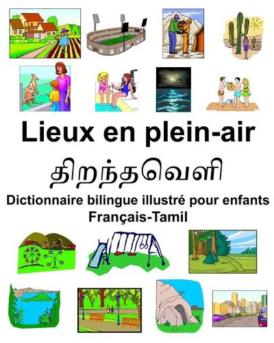 Français-Tamil Lieux en plein-air Dictionnaire bilingue illustré pour enfants