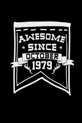 Awesome since october 1979: 6x9 born in 1979 - grid - squared paper - notebook - notes