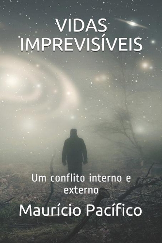 Vidas Imprevisíveis: Um conflito interno e externo(1 Pensamentos)