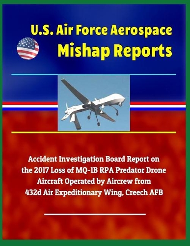U.S. Air Force Aerospace Mishap Reports