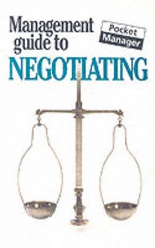 The Management Guide to Negotiating