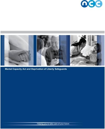 Mental Capacity Act and Deprivation of Liberty Safeguards