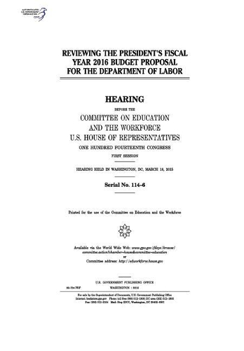 Reviewing the President's Fiscal Year 2016 Budget Proposal for the Department of Labor