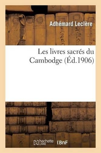 Les Livres Sacrés Du Cambodge