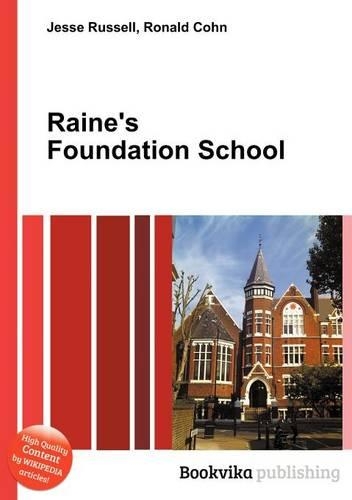 Raine's Foundation School