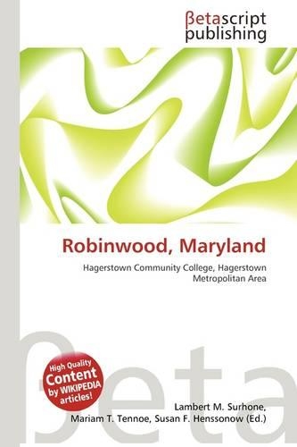 Robinwood, Maryland: (English)