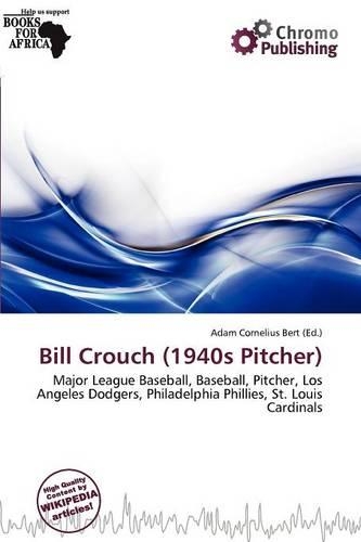 Bill Crouch (1940s Pitcher)