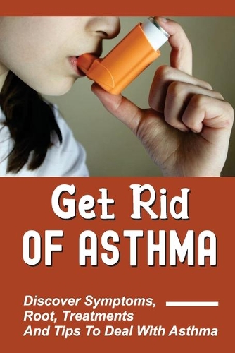 Get Rid Of Asthma