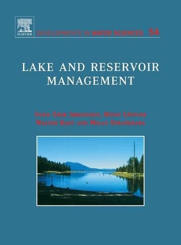 Lake and Reservoir Management: Volume 54(Developments in Water Science)