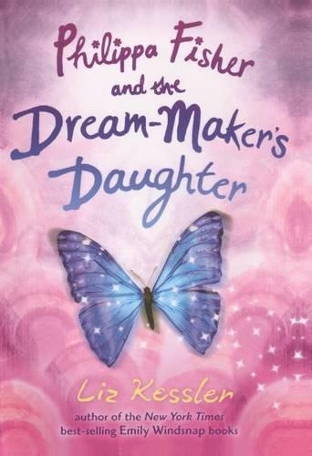 Philippa Fisher and the Dream-Maker's Daughter: (02 Philippa Fisher (Pb))