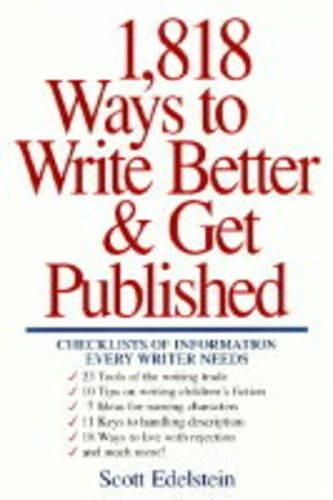 1818 Ways to Write Better and Get Published