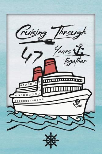 47th Anniversary Cruise Journal