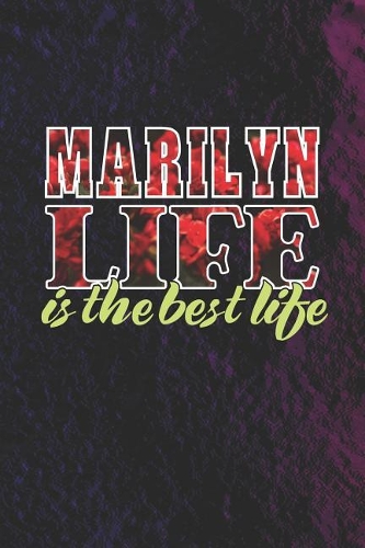 Marilyn Life Is The Best Life