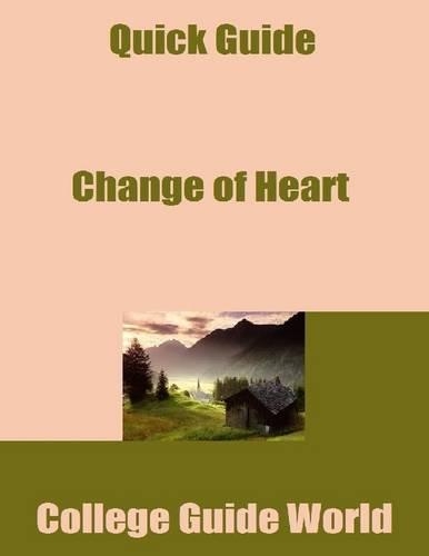 Quick Guide: Change of Heart