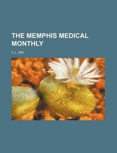 The Memphis Medical Monthly