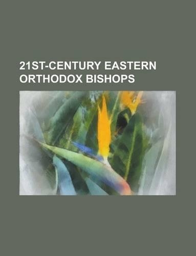 21st-Century Eastern Orthodox Bishops