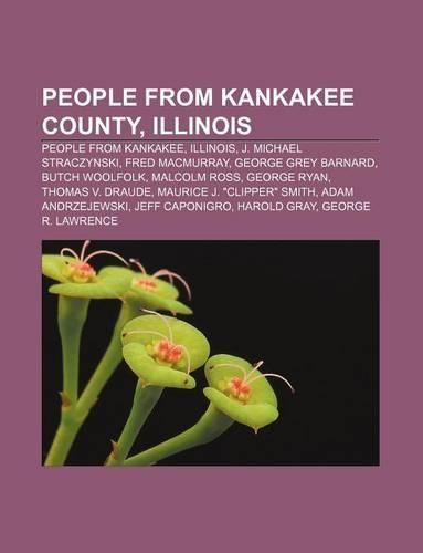 People from Kankakee County, Illinois