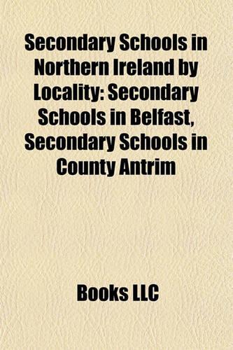 Secondary Schools in Northern Ireland by Locality