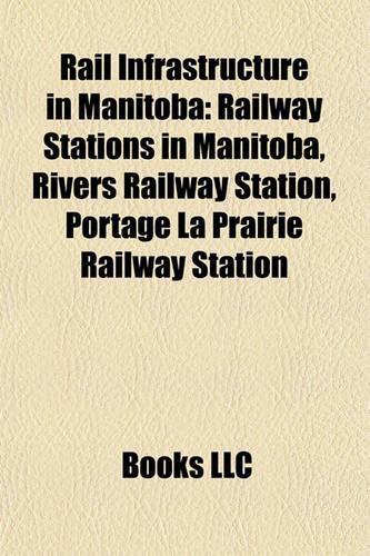 Rail Infrastructure in Manitoba