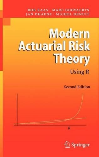 Modern Actuarial Risk Theory: Using R