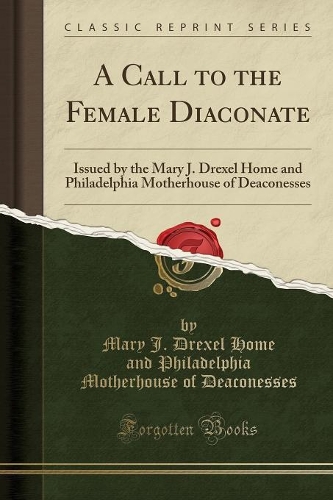 A Call to the Female Diaconate