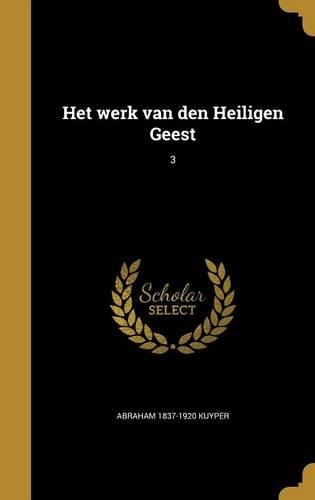 Het werk van den Heiligen Geest; 3