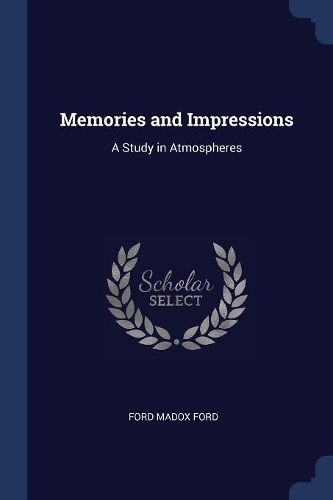 Memories and Impressions