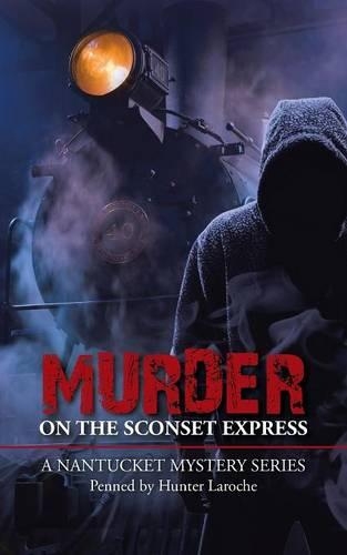 Murder on the Sconset Express: (English)