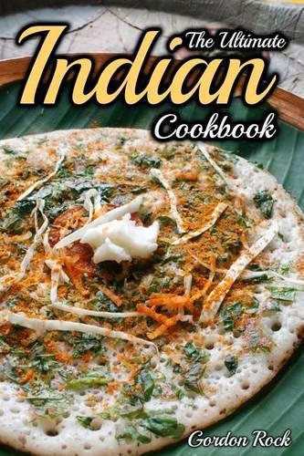 The Ultimate Indian Cookbook