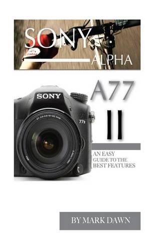 Sony Alpha A77 II