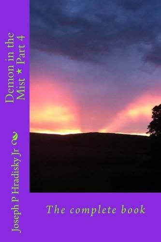 Demon in the Mist * Part 4