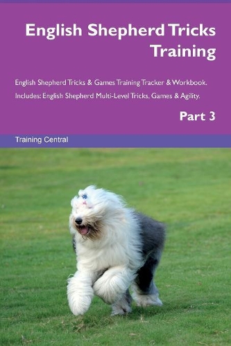 English Shepherd Tricks Training English Shepherd Tricks & Games Training Tracker & Workbook. Includes