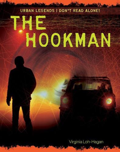 The Hookman: (Urban Legends: Don't Read Alone!)