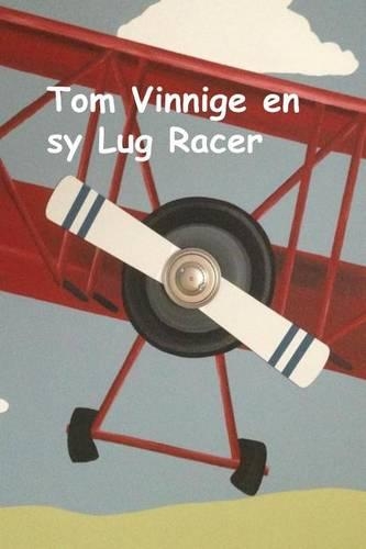 Tom Vinnige En Sy Lug Racer