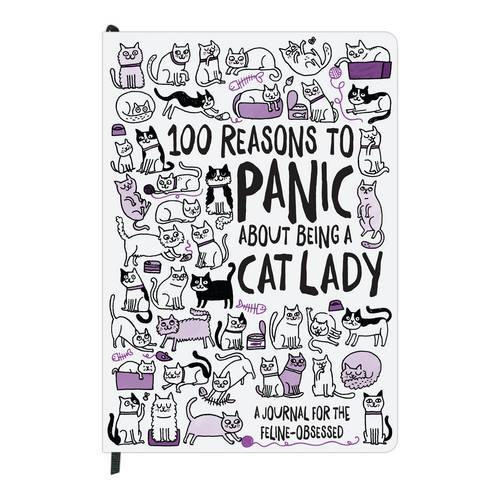 Knock Knock 100 Reasons to Panic About Being a Cat Lady Journal: (Panic Journal)