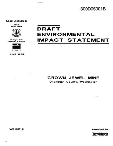 Draft Environmental Impact Statement Crown Jewel Mine Okanogan County Washington Volume 2