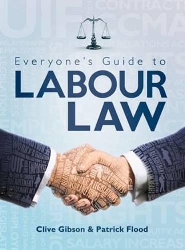 Everyone’s guide to labour law