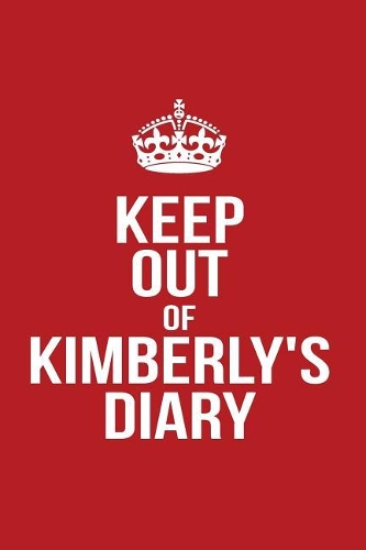 Keep Out of Kimberly's Diary