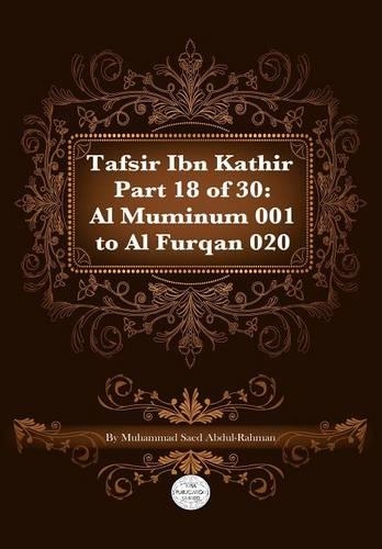 Tafsir Ibn Kathir Part 18 of 30: (English)
