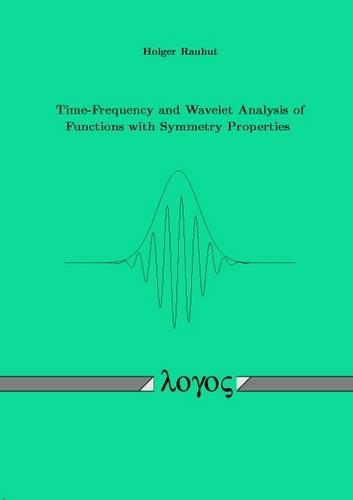Time-Frequency and Wavelet Analysis of Functions with Symmetry Properties