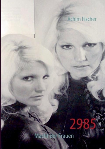 2985 - Macht der Frauen: (German)