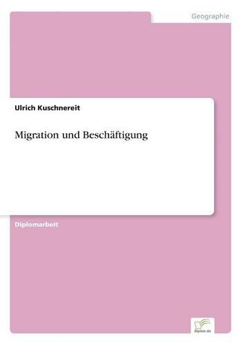 Migration und Beschäftigung: (German)
