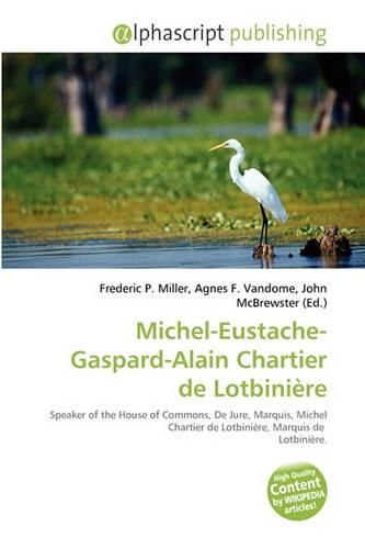 Michel-Eustache-Gaspard-Alain Chartier de Lotbiniere
