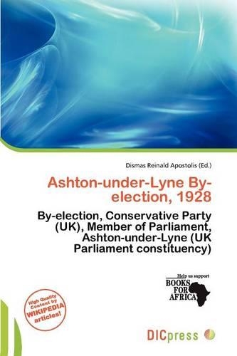 Ashton-Under-Lyne By-Election, 1928