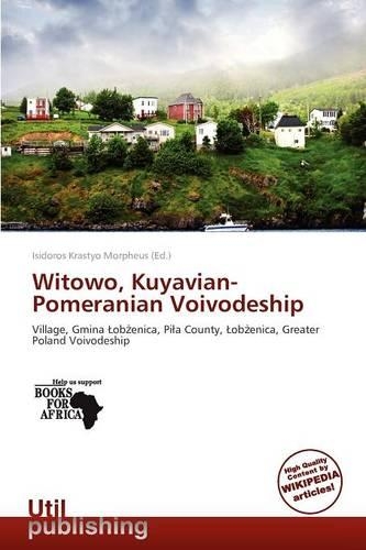 Witowo, Kuyavian-Pomeranian Voivodeship