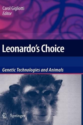 Leonardo's Choice: Genetic Technologies and Animals(English)