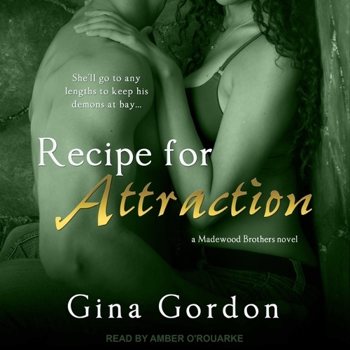 Recipe for Attraction