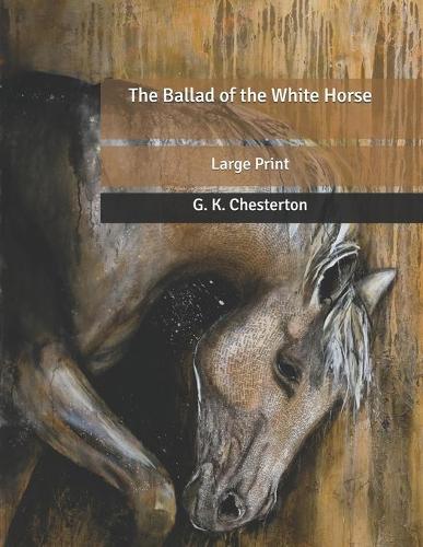 The Ballad of the White Horse