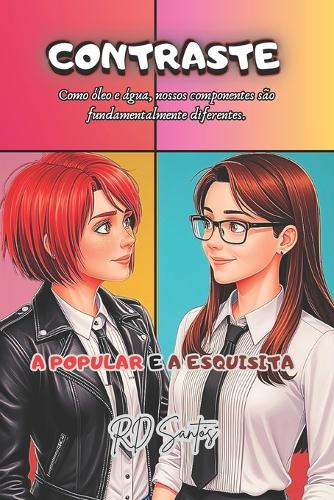 Contraste: A Popular E a Esquisita(1 Cores E Contrastes: O Amor Em Três Atos)