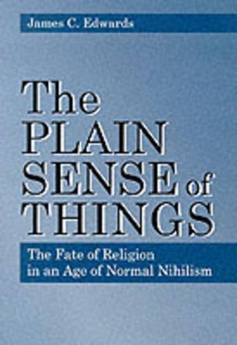 The Plain Sense of Things